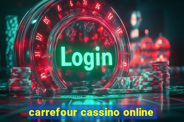 carrefour cassino online